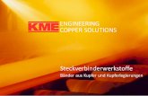 ENGINEERING COPPER SOLUTIONS - kme.com · Energie, Metallurgie und Stahlindustrie Klimaanlagen und Kühlsysteme, Steckverbinder und Leitungsanschläge, Armaturen und Heizsysteme,