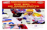 bielertagblatt.ch EHC bIEL – HC AMbrI-pIoTTA · Willkommen/Bienvenue Gegner Ambri-Piotta Viel schlechter als der HC Ambri-Piotta kann man fast nicht in eine Saison starten. Die