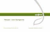 `Neues´ von Syngenta - isip.de · 2 Lawn and Garden Zierpflanzen Forst und öffentliches Grün Golfrasen und Sportplätze Biozide /Rodentizide Konsumer-geschäft (H&G) Lawn & Garden