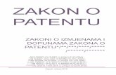 ZAKON O PATENTU - dziv.hr · sljednicima pripada zajedničko pravo na patent. IZUMITELJ Članak 13. (1) Izumitelj je osoba koja je stvorila izum svojim stvaralačkim radom. (2) Izumiteljem