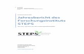 Jahresbericht des Forschungsinstituts STEPS · Forschungsinstitut STEPS Jahresbericht des Forschungsinstituts STEPS (Juni 2013-Juni 2014) Mit dem vorliegenden Jahresbericht möchte