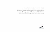 Die Grammatik, Semantik und Pragmatik des Wortespaul.igl.uni-freiburg.de/dovalil/userfiles/downloads/Dovalil_2011... · Alena Lejsková, Jana Valdrová (Hg.) Die Grammatik, Semantik