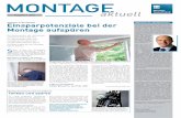MONTAGE Deutschland · Montage MONTAGE Deutschland Ausgabe 1 · 2011 aktuell Montage ist mehr als das Zusammen-setzen vorproduzierter Teile vor Ort! Die Anforderungen und Erwartungen