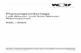 Planungsunterlage - WOLF · 30 62 022_1008 1 Planungsunterlage Luft-Wasser und Sole-Wasser Wärmepumpe BWL / BWS Art.-Nr. 30 62 022 ˜nderungen vorbehalten Wolf GmbH • Postfach