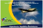 Organización de Aviación Civil Internacional, OACI Taller ...€¦ · semestrales a los aeropuertos internacionales de la Republica Dominicana permiten: -Detección de No conformidades