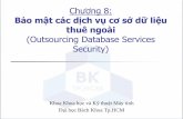 Chương 8: Bảo mật các dịchvụcơsởdữliệucse.hcmut.edu.vn/~thanhtung/downloads/iss/lecture8.pdf · Chương8: Bảo mật các dịch vụ cơ sở dữ liệu thuê