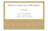 Měř ení a interpretace NMR spekter - old.vscht.czold.vscht.cz/anl/dolensky/technmr/soubory/TROG2_zadani_ver_2010.pdf · Měření a interpretace NMR spekter. 1. Signály 1H sepište