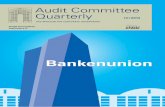 Audit Committee Quarterly IV/2014: Bankenunion · Audit Committee Quarterly VI /2014 5 I. Einheitlicher europäischer Aufsichts - mechanismus Am 4.11.2014 hat die Europäische Zentralbank