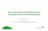 EE Jaotusvõrk OÜ lähituleviku arengutest ja investeeringutest · Elektrivõrgu automatiseerimine (mastivõimsuslülitid, reserv ja taaslülitusautomaatika) Ilmastikukindla elektrivõrgu