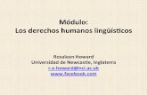 Módulo: Los derechos humanos lingüíscosresearch.ncl.ac.uk/.../tallerenpucallpa3-7dediciembredel2014/... · – (ii) El uso de las lenguas, y la par6cipación políca , y el ejercicio