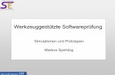 Werkzeuggestützte Softwareprüfung - se.uni-hannover.de · * Software Engineering – Prototyping und objektorientierte Softwareentwicklung – Gustav Pomberger, Günther Blaschek.