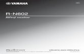 R-N602 - yamaha-shop.cz · Síťový receiver UŽIVATELSKÁ PŘÍRUČKA R-N602 AB Autorizovaný distributor: K + B Progres, a.s., U Expertu 91, 250 69 Klíčany, Czech Republic ﬁ
