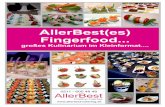 Fingerfood Modul 2017 Allerbe - Allerbest Catering Hannover · Fingerfood-Buffet “Einstieg” Zarte Hähnchen Yakitori Spieße Chilli-Käse-Nuggets Kleine gebackene Teigtaschen