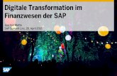 Digitale Transformation im Finanzwesen der SAP · Digitale Transformation im Finanzwesen der SAP Joachim Mette SAP Summit Linz, 26. April 2016