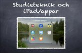Studieteknik och iPad/appar · En god studieteknik kan vara avgörande för att nå målen... Skolan behöver kunna erbjuda olika verktyg som stödjer elevers behov för att kunna