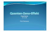10.12.08 Nick Hartmann 1 - physik.hu-berlin.de · Neuhauser, Toschek: Zeno-Effekt an einem einzelnen Yttrium-Ion (2002) 11 Raizen et al., „Observation of the Quantum Zeno and Anti-Zeno