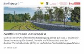 Neubaustrecke Adlershof II - Berlin · und Gabione Rückbau der vorhandenen Wendeschleife inkl. zugehöriger Infrastruktur Renaturierung frei- gewordener Flächen / Anpassung an Bestands-