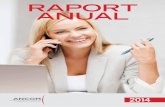 RapoRt anual - ancom.ro · 8. ManageMent şi resurse uMane 8.1 Perfecționarea sistemului de control intern/managerial 8.2 Orientarea spre o cultură organizaţională constructivă