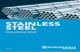 STAINLESS STEEL - Marcegaglia · Paslanmaz çelik yassı çubuklar Stainless steel cold formed sections Soğuk şekillendirilmiş paslanmaz çelik kesitler 50 54 55 inox@marcegaglia.com