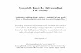 Szombath D.–Tornóci L.: EKG-munkafüzet EKG-felvételeisotepedia.hu/_media/aok/targyak/kortan/ekg_e.pdf · E66 Elsőfali infarctus (R-redukció a V3-ban) + sinus tachycardia +
