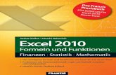 Saskia Gießen / Hiroshi Nakanishi Excel 2010 · Das Franzis Praxisbuch Nakanishi Gießen Excel 2010 kann mehr, als nur Zahlenkolonnen in Tabellen zu addieren – viel mehr. Das Formel-