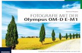 Fotografie mit der Olympus OM-D E-M1 - Leseprobe · mit der Olympus OM-D E-M1 geschossen. Zum Autor Reinhard Wagner, Jahrgang 1963, macht seit 1981 mit Unter-brechungen Zeitungsarbeit,