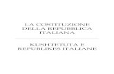 KUSHTETUTA E REPUBLIKES ITALIANE · Gjendja juridike e shtetasit te huaj rregullohet me ligj, ne pajtim me normat dhe traktatet nderkombetare. Shtetasi i huaj, te cilit ne vendin