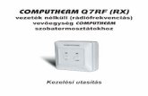 COMPUTHERM Q7RF (RX) - konvekpro.hukonvekpro.hu/docs/COMPUTHERM Q7RF (RX) HU Manual 2018.pdf · COMPUTHERM vezeték nélküli szobatermosztátra (már tartalmaz egy vevőegységet),