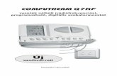 COMPUTHERM Q7RF - elektromosbazar.hu HU Manual 2012.pdf · A COMPUTHERM Q7RF készülék termosztátja szabadon hordozható a lakásban. Rendszeres vagy hosszabb idejű tartózkodásra