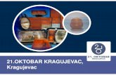 21.OKTOBAR KRAGUJEVAC, Kragujevac - priv.rs · Kragujevac region and the banks Kragujevac and geographical of the river (322 sq and Gledi slightly Geografical KRAGUJEVAC Pan-European