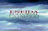 ENEIDA · Editorial Eneida tiene una trayectoria de más de quince años, en la que ha ido conquista-do un espacio propio dentro del panorama editorial español, en virtud de su independen-cia,