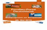 Familien-Partei Deutschlandsählefamilie.de/index_htm_files/EU Wahlprogramm Familien... · sein. Die Familien-Partei Deutschlands tritt für eine entsprechende Erhöhung auf nationaler