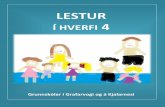 LESTUR Í HVERFI 4 LESTUR Í HVERFI 4mml.reykjavik.is/wp-content/uploads/2019/02/lestur_hverfi4.pdf · þróunarverkefni sem eru í skólahverfi 4. Meginmarkmið L-9 er að virkja