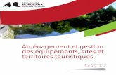 Aménagement et gestion des équipements, sites et ... · l’e-tourisme, accord Erasmus avec l’Université de Rome 3, Iasi (Rou-manie), Girona (Espagne), Agadir (Maroc). Il est