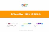 Media Kit 2014 Media Kit 2013 · media, floating, slide, background), theo chuẩn IAB, đảm bảo thông điệp của khách hàng được truyền tải hiệu quả nhất.