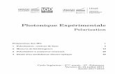 Photonique Expérimentalelense.institutoptique.fr/ressources/DeuxiemeAnnee/Archives/2017-2018/S... · Photonique Expérimentale Polarisation Préparation des TPs 1 1 Polarisation