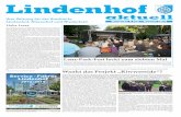 Lindenhof · Lindenhof, Almenhof und Niederfeld Ausgabe 6 Juli / August 2013 Liebe Leser, der Stadtteil hat einen aufregenden Monat hinter sich - nicht ge-rade im positiven Sinne.