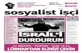 Bertolt tutum alalým Brecht F. Aloðlu sayfa:14 sosyalist isci · sosyalist isci SAYI: 257 10 Aðustos 2006 1.50 YTL Enternasyonal sosyalistlerin bildirisi ABD ve Ýsrail’in Lübnan’a