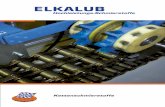 ELKALUB · Kettenschmierstoffe ELKALUB ist spezialisiert auf die Entwicklung und Herstellung von Hochleistungsschmier- stoffen für Druck- und Lebensmittelindustrie, Elektrowerkzeuge