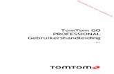 TomTom GO PROFESSIONAL - data.vandenborre.bedata.vandenborre.be/manual/TOMTO/TOMTOM_M_NL_GO620 TRUCKER.pdf · 7 In deze gebruikershandleiding vind je alles wat je moet weten over