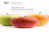 Südtirols Obstwirtschaft · Der Obstbau – eine tragende Säule der Südtiroler Wirtschaft Der Südtiroler Obstbau hat die wirtschaftlich schwierigen Jahre mit Bravour überstanden