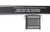 ORLAN 96 SUPER ORLAN 130 SUPER - s665229878.online.des665229878.online.de/downloads/orlan/ORLAN SUPER 96-130 DE.pdf · Durchmesser zwischen 15-25 cm betragen (siehe technische Daten).