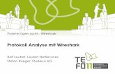 Protokoll Analyse mit Wireshark · Wireshark Packet Analyser Router Firewall WAN Links • Wireshark kann Daten an zahlreichen Messpunkten aufzeichnen • Einige Netzwerkkomponenten