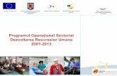 Programul Operaţional Sectorial Dezvoltarea …web.rau.ro/mydocuments/cercetare/Prezentare_POS_DRU_2007...Toate cererile de finanţare nerambursabilă pentru POS DRU secompletează
