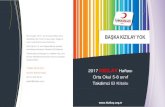 KIZILAY Haftası sınıf · 2017 KIZILAY Haftası Orta Okul 5-8 sınıf Takdimci El Kitabı Bu el kitabı, 2017 yılı Kızılay Haftası okul etkinlikleri için Türk Kızılayı