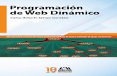 Programación web dinámicodccd.cua.uam.mx/libros/archivos/04Programacion_web_dinamico.pdfde páginas web estáticas que utilicen el lenguaje de marcado de hipertexto (HTML) y las