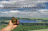 TURISMA MARSRUTU VEIDOSANA - WordPress.com · darbus, kas saistīti ar tūrisma maršrutu veidošanu. Grāmatu sagatavojuši Vidzemes Augstskolas Tūrisma un viesmīlības vadības