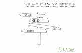 Az Ön HTC Wildfire S - gsmotthon.hugsmotthon.hu/files/device/4000/3747/HTC-Wildfire-S-hasznalati-utmutato.pdf · Szöveg, információ keresése és megosztása 30 Személyre szabás