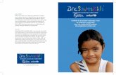 ZincSavesKids - DuoZink - DuoZinkweb.duozink.no/.../5/...leaflet_2011_optimalisert.pdf · Et initiativ for å forbedre overlevelse, vekst og utvikling for undernærte barn ved å