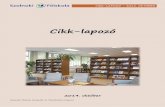 CCiikkkk--llaappoozz · CIKK-LAPOZÓ – 2014.OKTÓBER Szolnoki Főiskola Könyvtár és Távoktatási Központ 5 AJÁNLOTT FOLYÓIRATCIKKEK Szakterület szerinti bontásban ÁLLATTENYÉSZTÉS